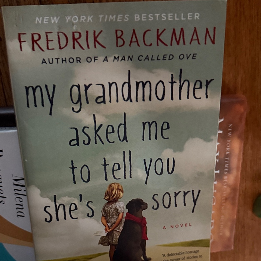 My Grandmother Asked Me to Tell You She's Sorry Book